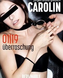 Carolin. Die BDSM Geschichte einer Sub - Folge 1 (eBook, ePUB)