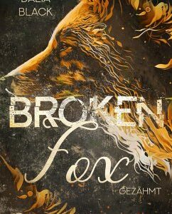 Broken Fox: Gezähmt (eBook, ePUB)