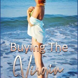 Buying the Virgin - Box Set Three - The Virgin's Summer (Buying the Virgin Box Set, #3)