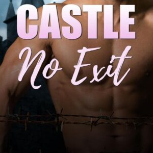 Castle No Exit: A Gay BDSM Romance