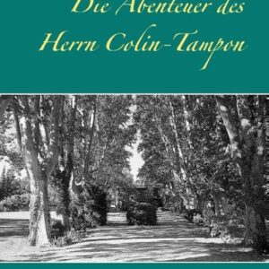 Die Abenteuer des Herrn Colin-Tampon