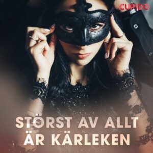 Störst av allt är kärleken