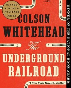 The Underground Railroad (Pulitzer Prize Winner) (National Book Award Winner) (Oprah's Book Club) (eBook, ePUB)