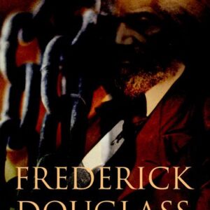 FREDERICK DOUGLASS - Life Narratives of a Former American Slave, Abolitionist & Statesman