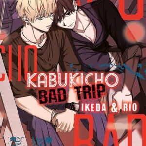 Kabukicho Bad Trip - Ikeda & Rio