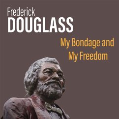 My Bondage and My Freedom (MP3-Download)