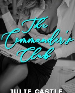 The Commander's Club (Taste of Honey, #2) (eBook, ePUB)