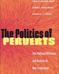 The Politics of Perverts (eBook, ePUB)